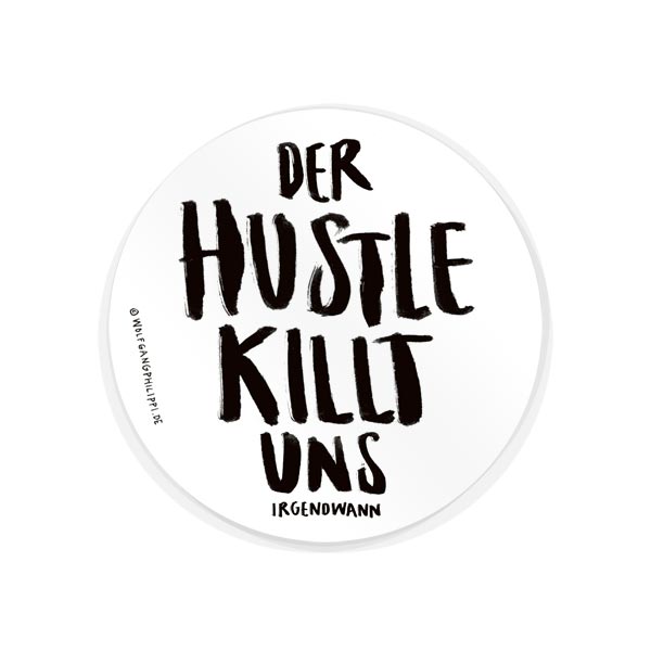 Hustle Aufkleber Wolfgang Philippi