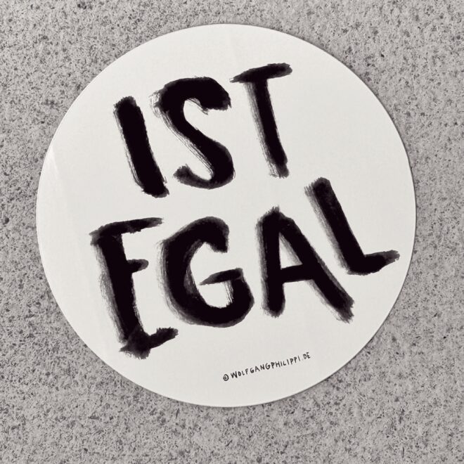 Ist Egal Aufkleber